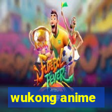 wukong anime